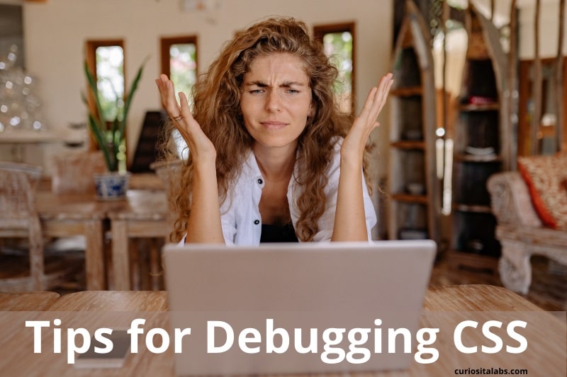 Tips for Debugging CSS