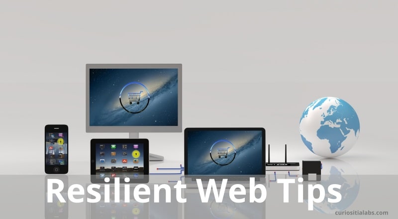 Resilient Web Tips